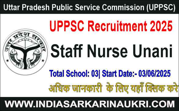 UPPSC Staff Nurse Unani Recruitment 2025 Apply Online for 3 Posts